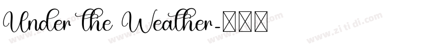 Under the Weather字体转换